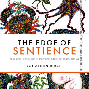 The Edge of Sentience by Jonathan Birch
