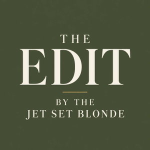 The Edit by The Jet Set Blonde