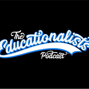 The Educationalists' Podcast