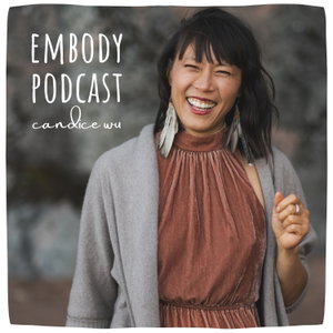 The Embody Podcast | Alignment + Loving Yourself