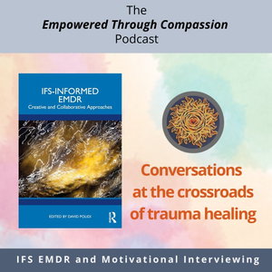 The Empowered Through Compassion Podcast