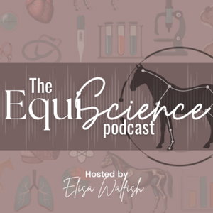 The EquiScience Podcast