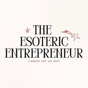 The Esoteric Entrepreneur