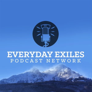 The Everyday Exiles Podcast Network