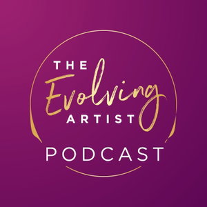 The Evolving Artist Podcast