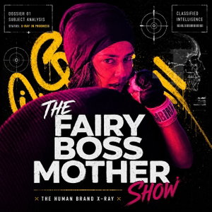The Fairy BOSSmother Show