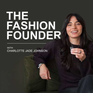 The Fashion Founder Podcast