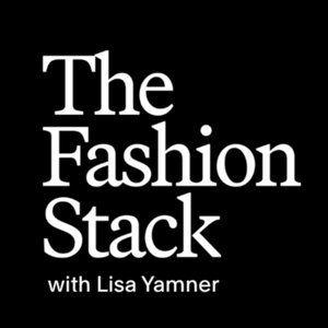 The Fashion Stack with Lisa Yamner