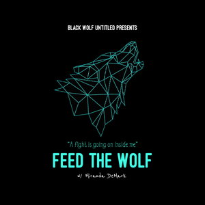 The Feed The Wolf Podcast
