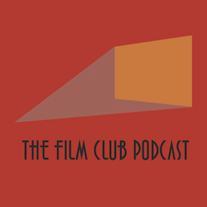 The Film Club Podcast