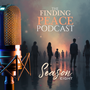 The Finding Peace Podcast
