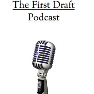 The First Draft Podcast