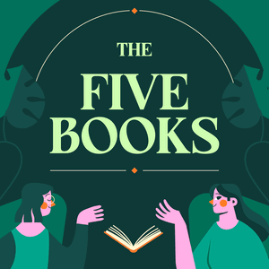 The Five Books: Jewish Authors on the Books That Shaped Them