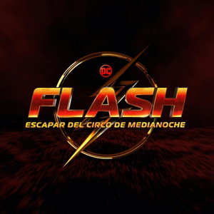 The Flash: Escapar del Circo de Medianoche