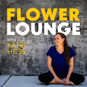 The Flowerlounge with Katie Hess