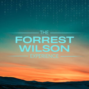 The Forrest Wilson Experience