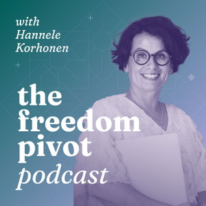 The Freedom Pivot: Honest Conversations at the Threshold