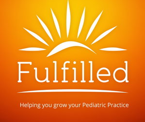 The Fulfilled Podcast  | Pediatrics & Pregnancy | Family  |  Practice