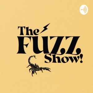 The Fuzz Show