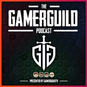 The GamerGuild Podcast
