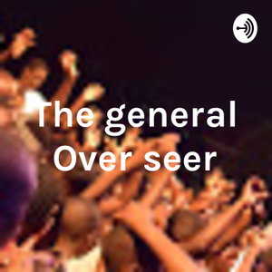 The general Over seer