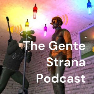 The Gente Strana Podcast