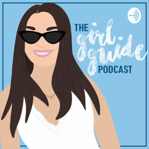 The Girl Guide Podcast