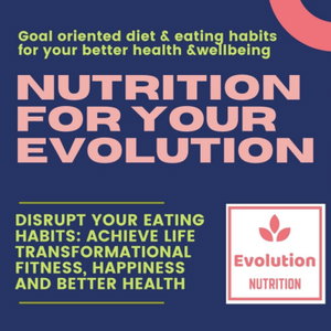 The Goal Oriented Nutrition Guide (nutrition for your evolution)