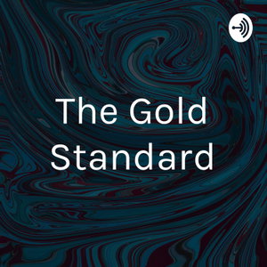 The Gold Standard