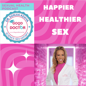 The Good Doctor with Dr. Sonjia
