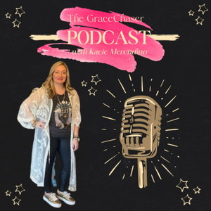 The GraceChaser Podcast