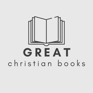 The Great Christian Books Podcast