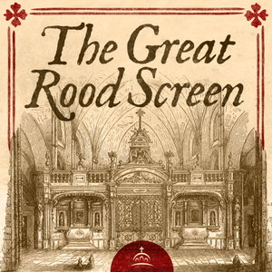 The Great Rood Screen