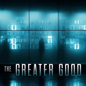 The Greater Good (No ads)
