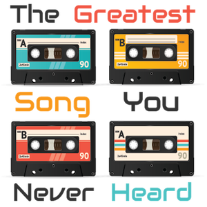 The Greatest Song Never Heard