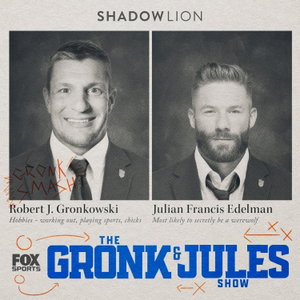 The Gronk & Jules Show