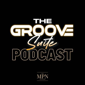 The Groove Suite Podcast
