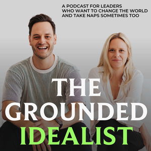The Grounded Idealist