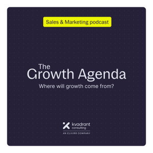 The Growth Agenda - Sales & Marketing Podcast