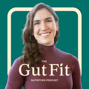 The GutFit Nutrition Podcast