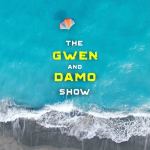 The Gwen & Damo Show