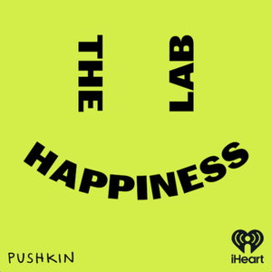 The Happiness Lab with Dr. Laurie Santos