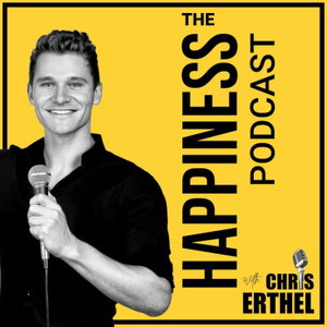 The Happiness Podcast with Chris Erthel