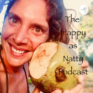 The Happy as Natty podcast