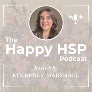 The Happy HSP Podcast
