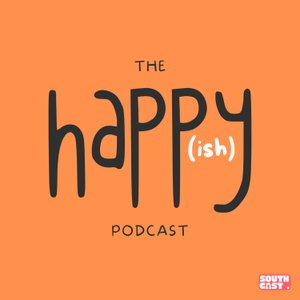 The Happy(ish) Podcast