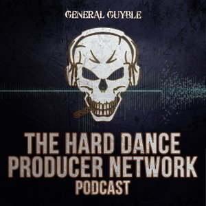 The Hard Dance Producer Network Podcast