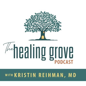 The Healing Grove Podcast