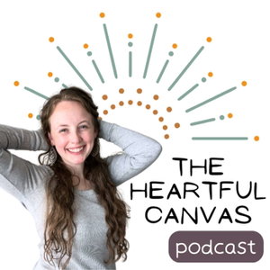 The Heartful Canvas Podcast