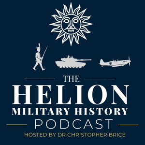 The Helion Military History Podcast